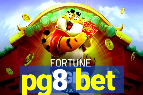pg8 bet